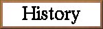 Our History